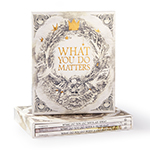 WHAT YOU DO MATTERS BOOK SET