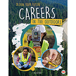 CAREERS IN THE OUTDOORS B OOK