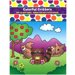 COLORFUL CRITTERS ACTIVIT Y BOOK