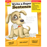 WRITE A SUPER SENTENCE GR 1-3