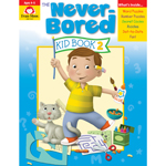 NEVERBORED KID BOOK 2 AGE S 4-5