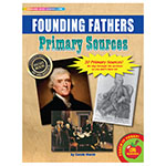 PRIMARY SOURCES FOUNDING FATHERS