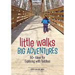 LITTLE WALKS BIG ADVENTUR ES