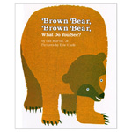 BROWN BEAR BROWN BEAR WHA T DO