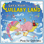 LETS VISIT LULLABY LAND C D