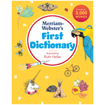 MERRIAM-WEBSTERS FIRST DI CTIONARY