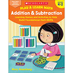 PLAY & LEARN MATH ADD & S UBTRACTION
