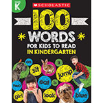 100 WORDS FOR KIDS TO REA D IN GR K