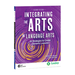 INTEGRATING ARTS IN LANGU AGE ARTS