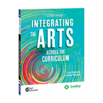 INTEGRATING ARTS ACROSS C URRICULUM