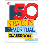 50 STRATEGIES FOR YOUR VR TUAL CLASS