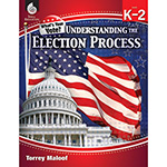 UNDERSTANDING ELECTIONS L EVELS K-2