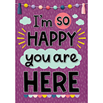 IM SO HAPPY YOU ARE HERE POSTER