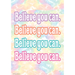 BELIEVE YOU CAN POSITIVE POSTER