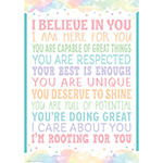 I BELIEVE IN YOU POSITIVE POSTER