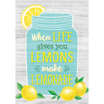 WHEN LIFE GIVES YOU LEMON S MAKE