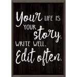 YOUR LIFE IS YOUR STORY W RITE WELL
